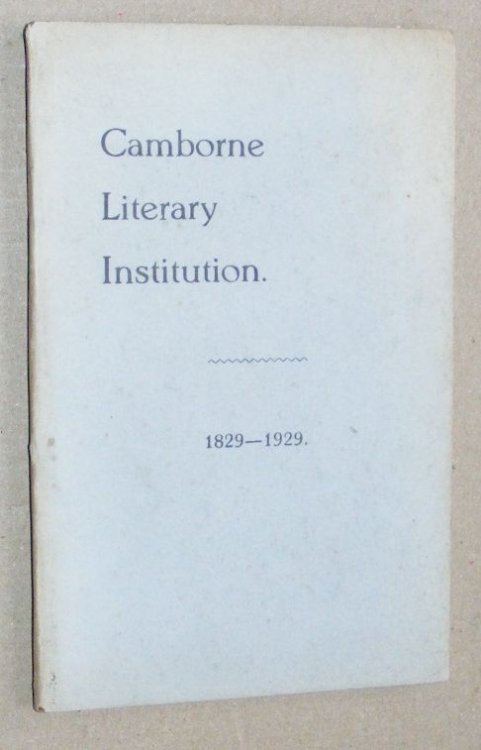Camborne Literary Institution 1829 - 1929