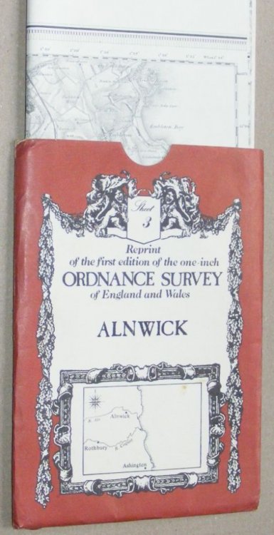Alnwick: Sheet 3, reprint of the first edition of the one-inch Ordnance Survey of England and Wales