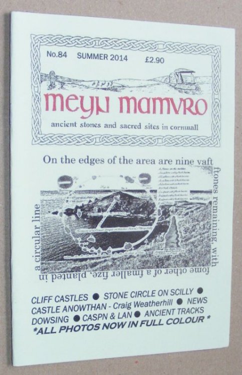 Meyn Mamvro no.86 Winter/Spring 2015. Ancient stones and sacred sites in Cornwall