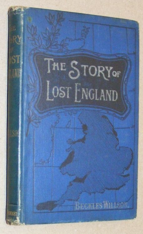 Image for Lost England : the story of our submerged coasts Lost England : the story of our submerged coasts