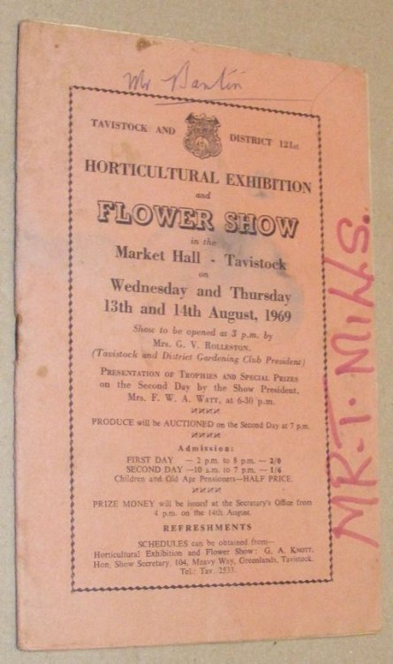 Image for Tavistock and District 121st Horticultural Exhibition and Flower Show in the Market Hall, Tavistock, on Wednesday and Thursday 13th and 14th August, 1969 Tavistock and District 121st Horticultural Exhibition and Flower Show in the Market Hall, Tavistock, on Wednesday and Thursday 13th and 14th August, 1969