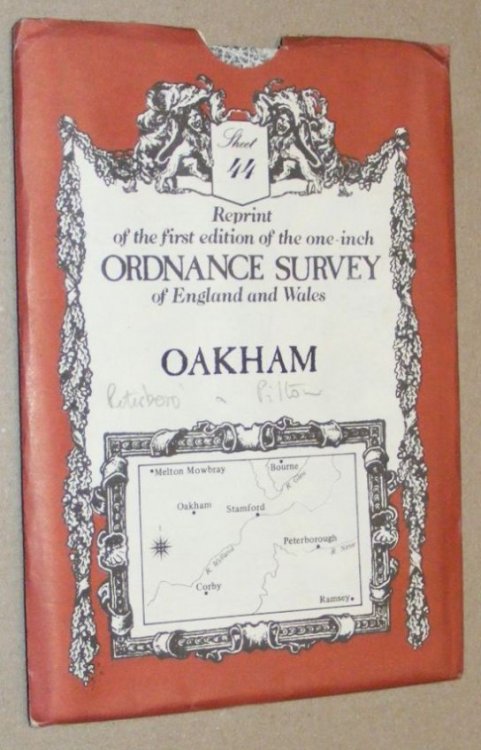 Image for Oakham: Sheet 44, reprint of the first edition of the one-inch Ordnance Survey of England and Wales Oakham: Sheet 44, reprint of the first edition of the one-inch Ordnance Survey of England and Wales
