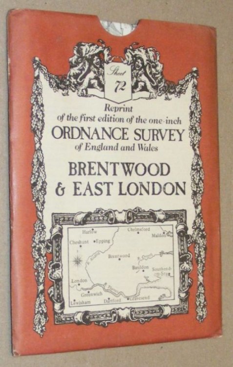 Image for Brentwood & East London: Sheet 72, reprint of the first edition of the one-inch Ordnance Survey of England and Wales Brentwood & East London: Sheet 72, reprint of the first edition of the one-inch Ordnance Survey of England and Wales