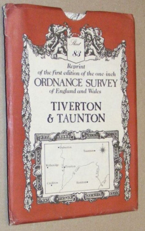Image for Tiverton & Taunton: Sheet 83, reprint of the first edition of the one-inch Ordnance Survey of England and Wales Tiverton & Taunton: Sheet 83, reprint of the first edition of the one-inch Ordnance Survey of England and Wales