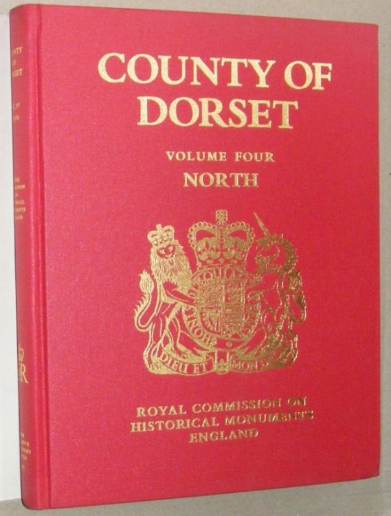 Image for An Inventory of the Historical Monuments in the County of Dorset Volume IV ; North Dorset An Inventory of the Historical Monuments in the County of Dorset Volume IV ; North Dorset