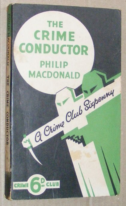 Image for The Crime Conductor (A Crime Club White Circle Sixpenny) The Crime Conductor (A Crime Club White Circle Sixpenny)