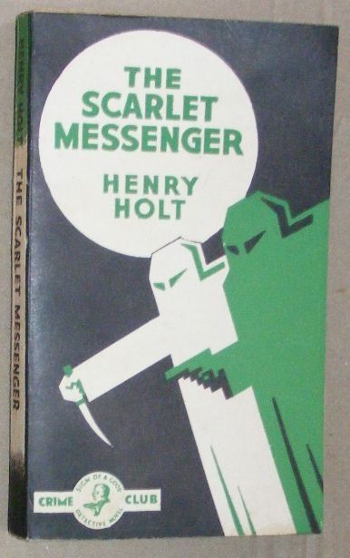 Image for The Scarlet Messenger (Crime Club White Circle) The Scarlet Messenger (Crime Club White Circle)