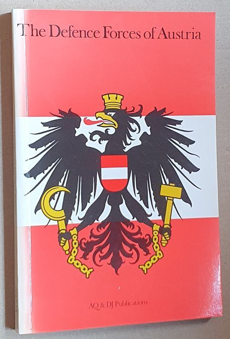 Image for The Defence Forces of Austria The Defence Forces of Austria