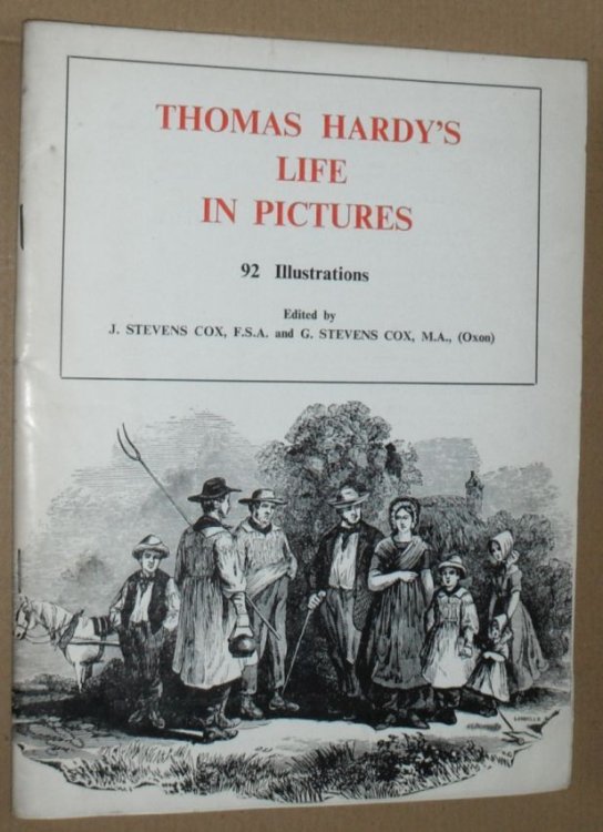 Image for Thomas Hardy's Life in Pictures : 92 illustrations Thomas Hardy's Life in Pictures : 92 illustrations
