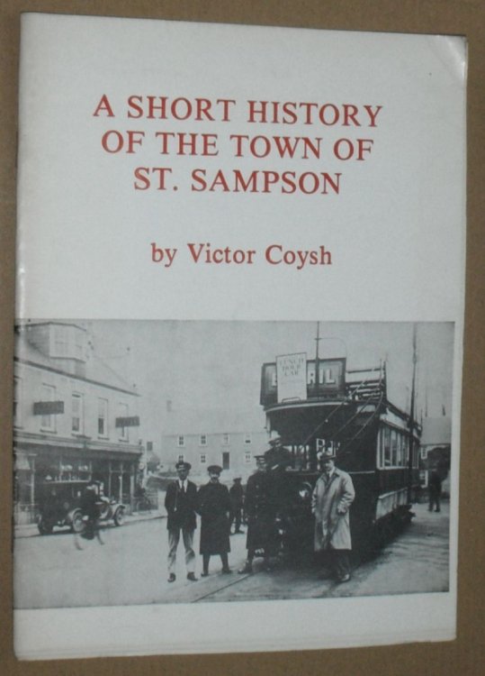 Image for A Short History of the Town of St Sampson A Short History of the Town of St Sampson