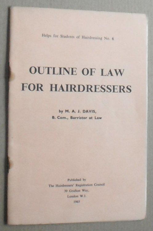 Image for Outline of Law for Hairdressers (Helps for Students of Hairdressing No. 6) Outline of Law for Hairdressers (Helps for Students of Hairdressing No. 6)