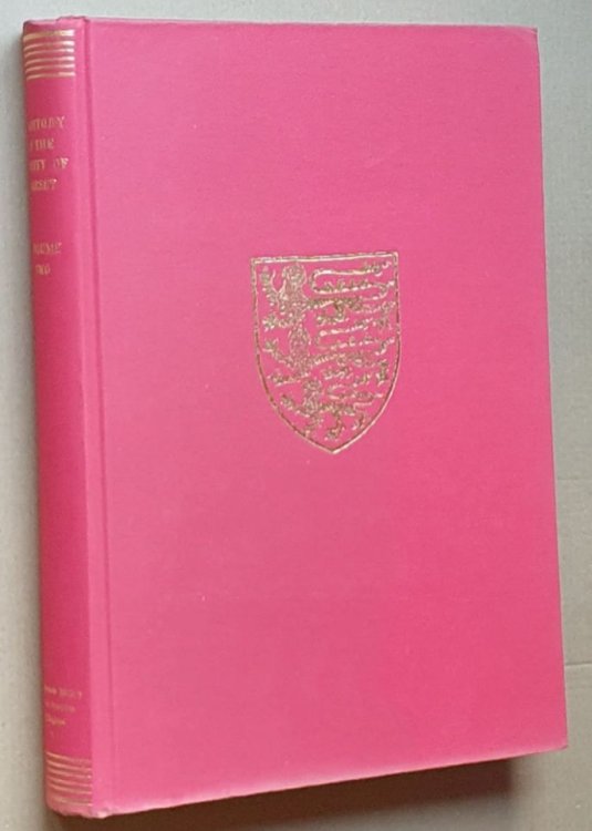 The Victoria History of the County of Dorset Volume 2 (The Victoria History of the Counties of England)