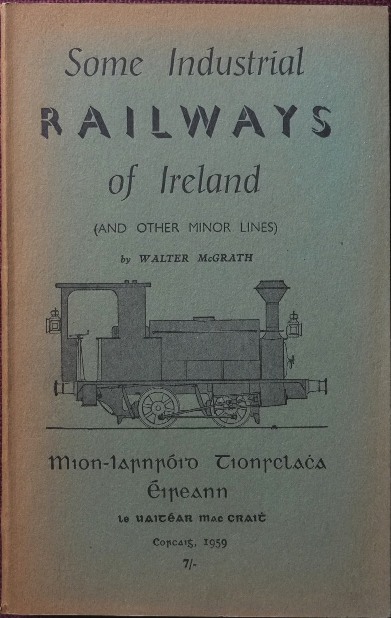 Some Industrial Railways of Ireland
