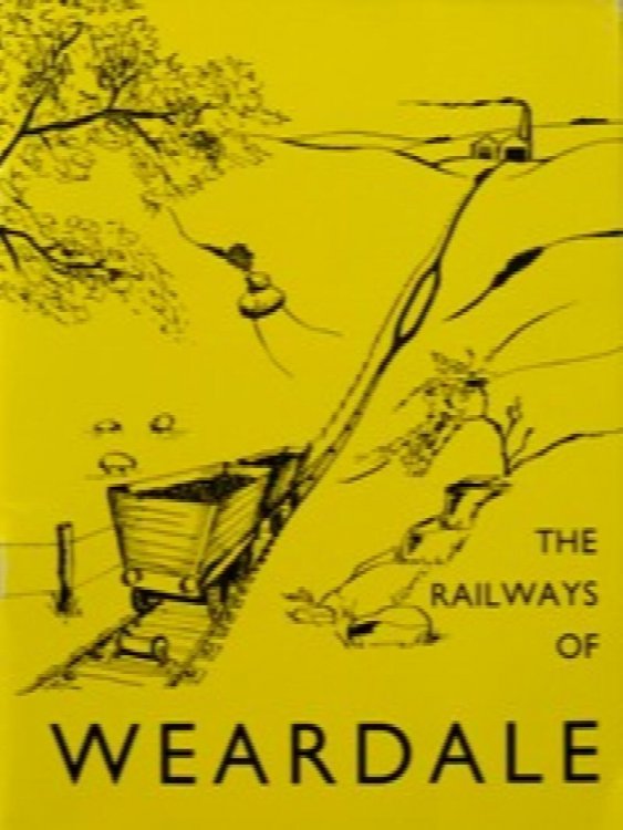 The Railways of Weardale