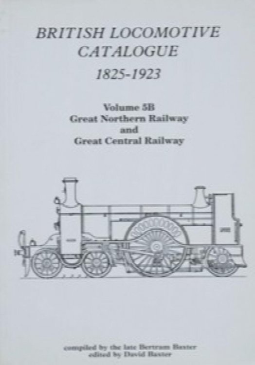 British Locomotive Catalogue 1825-1923 Volume 5B