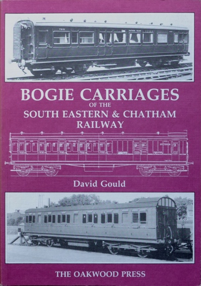 Bogie Carriages of the South Eastern & Chatham Railway
