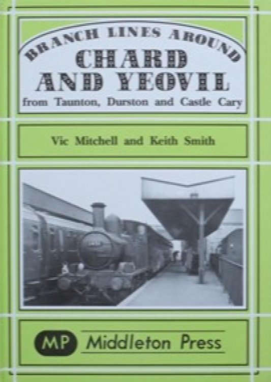 Branch Lines around Chard and Yeovil
