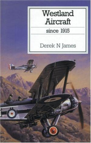 Westland Aircraft since 1915