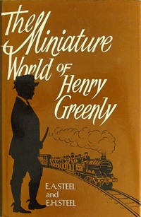 The Miniature World of Henry Greenly