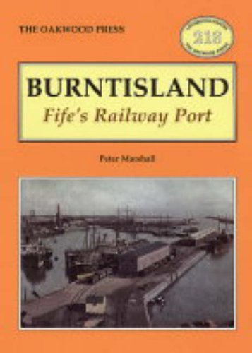 Burntisland : Fife's Railway Port