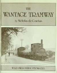 The Wantage Tramway 1875-1945