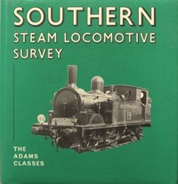 Southern Steam Locomotive Survey : The Adams Classes