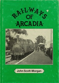 RAILWAYS OF ARCADIA