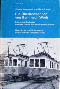Die berlandbahnen von Bern nach Worb