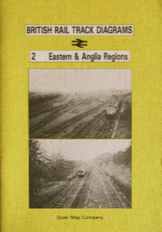 Briritsh Rail Track Disgrams 2 : Eeatern & Anglia Regions
