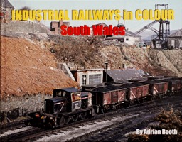 Industrial Steam in Colour : South Wales