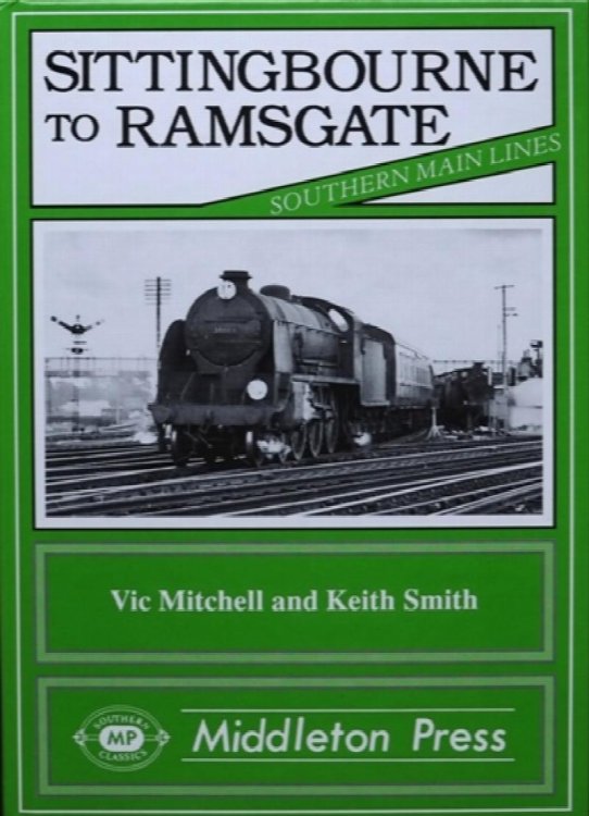 Southern Main Lines : Sittingbourne to Ramsgate