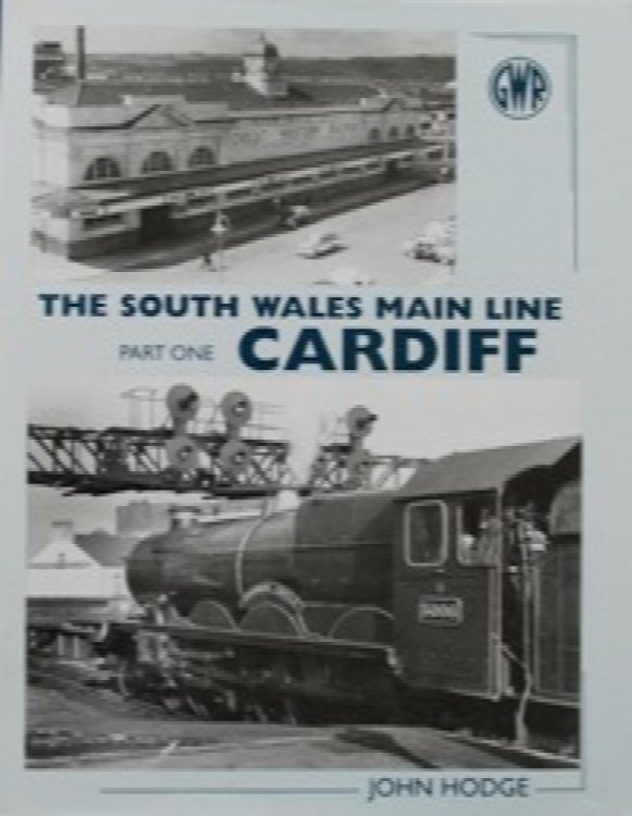 THE SOUTH WALES MAIN LINE Part One - Cardiff