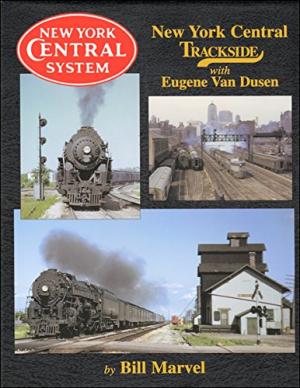NEW YORK CENTRAL TRACKSIDE with EUGENE VAN DUSEN