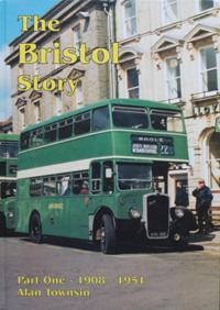 The Bristol Story : Part One 1908-1951