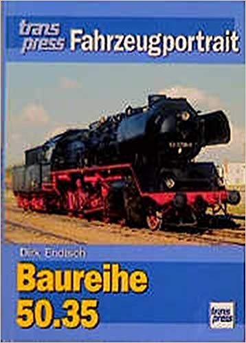 Baureihe 50.35 Fahrzeugportrait.