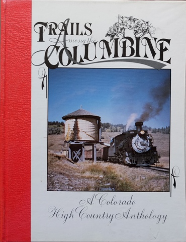 Trails Amongst the Columbine 1987