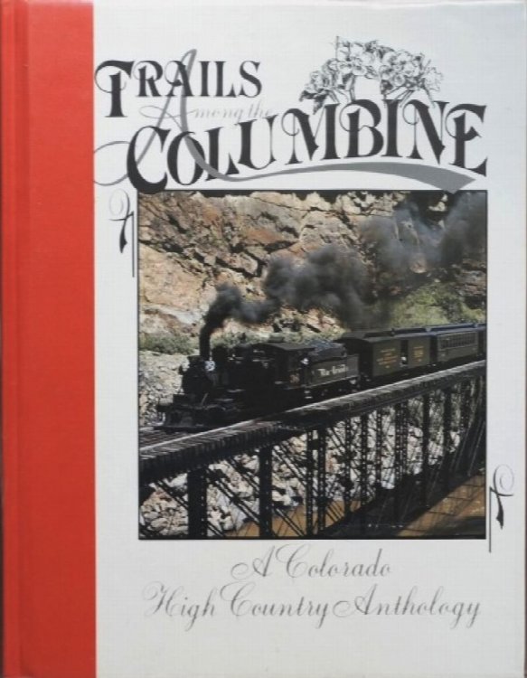 Trails Amongst the Columbine 1989