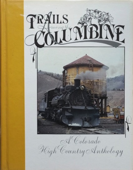 Trails Amongst the Columbine 1990