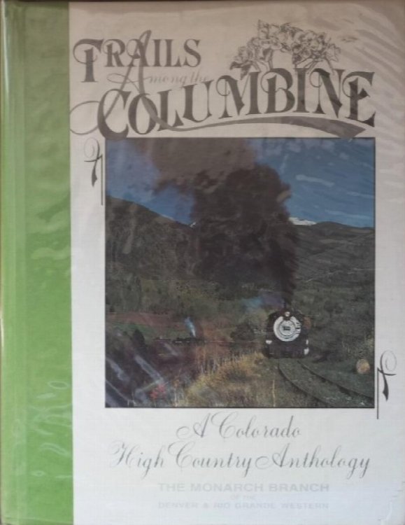 Trails Amongst the Columbine 1993/1994