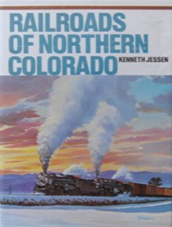 Railroads of Northern Colorado