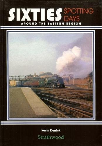 Image for SIXTIES SPOTTING DAYS AROUND THE EASTERN REGION SIXTIES SPOTTING DAYS AROUND THE EASTERN REGION