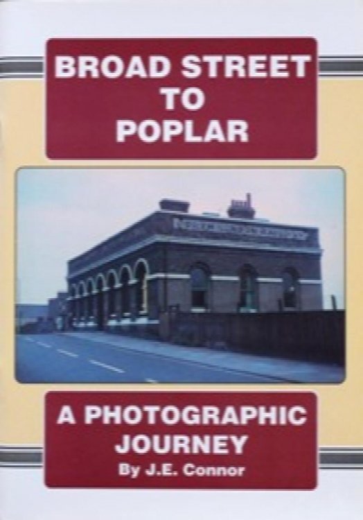 Image for Broad Street to Poplar : A Photographic Journey Broad Street to Poplar : A Photographic Journey