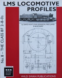 LMS LOCOMOTIVE PROFILES No.8 - THE CLASS 8F 2-8-0s