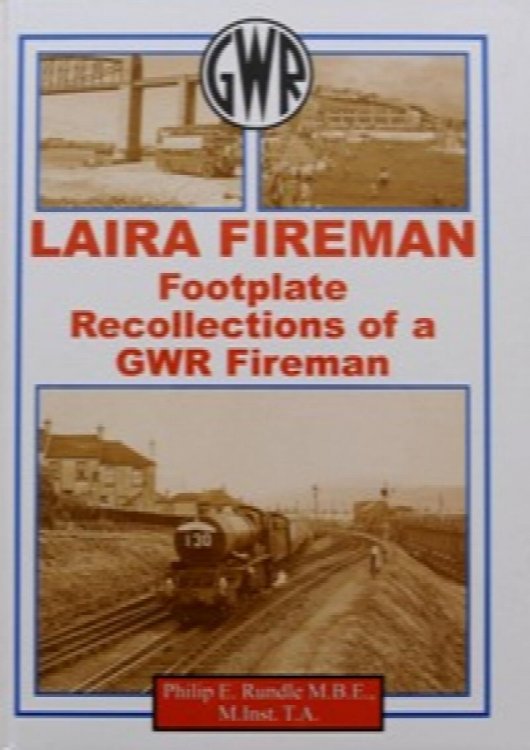 Laira Fireman : Footplate Recollections of a GWR Fireman