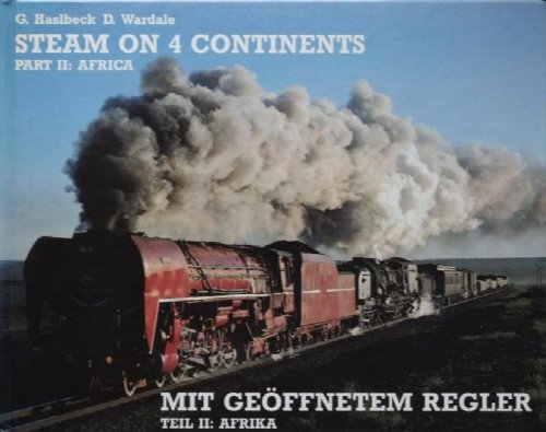 Steam on 4 Continents Part II : Africa