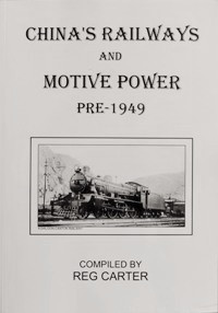 China's Railways and Motive Power Pre-1949