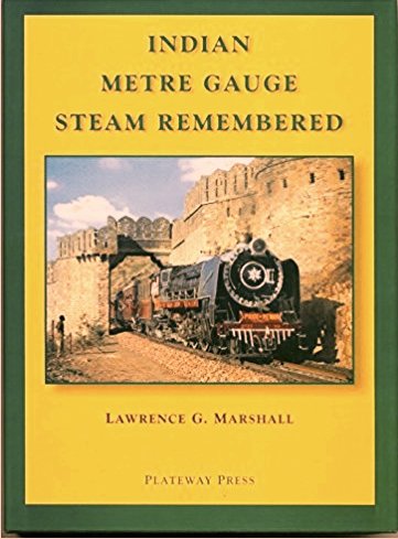 Indian Metre Gauge Steam Remembered