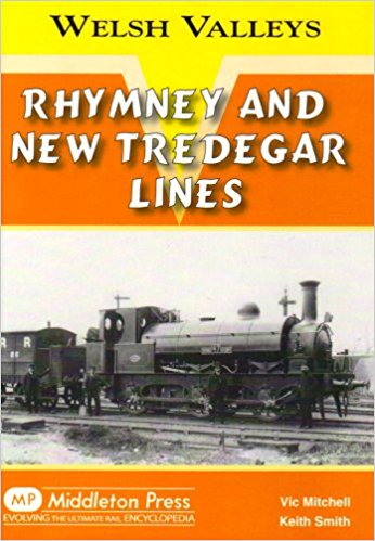 Welsh Valleys : Rhymney and New Tredegar Lines