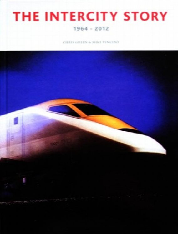 The InterCity Story 1964-2012