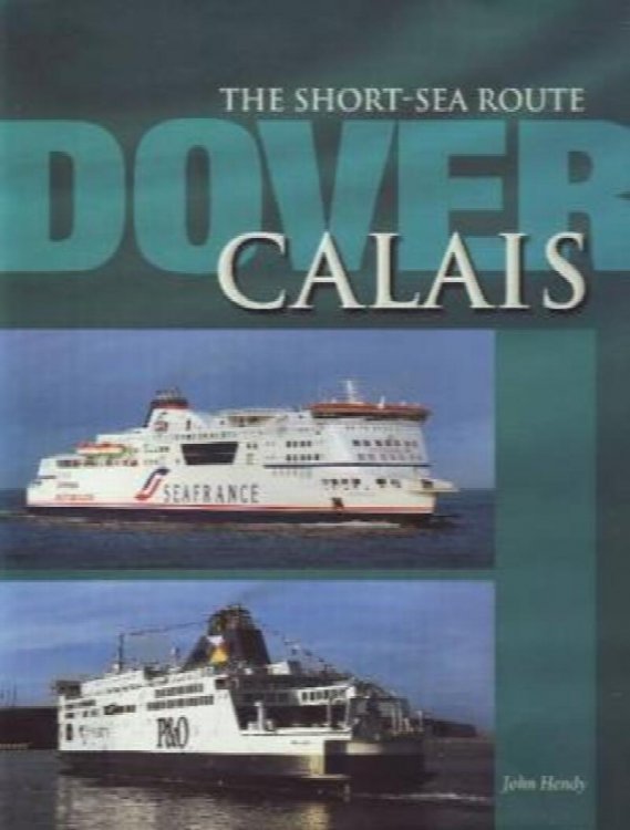 Dover-Calais : The Short Sea Route